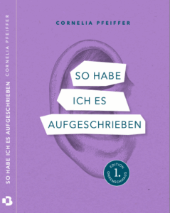 Buch - Cover: So habe ich es aufgeschrieben